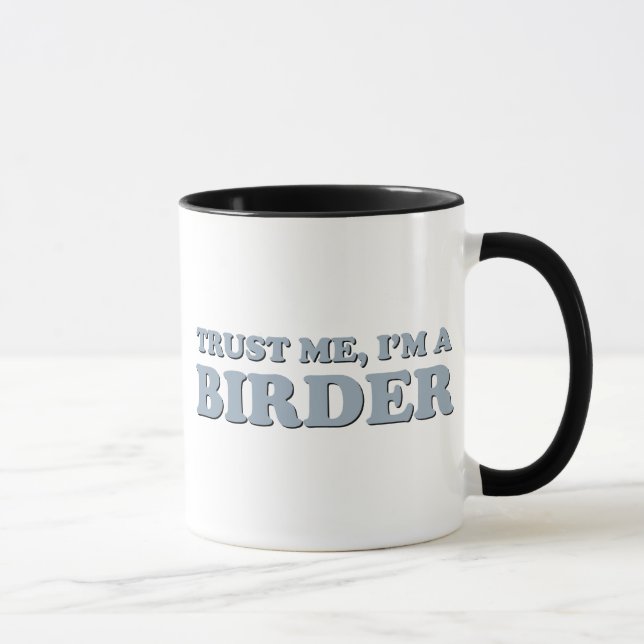 Trust Me, I'm a Birder Mug (Right)