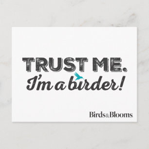 Trust me. I'm a Birder! Postcard