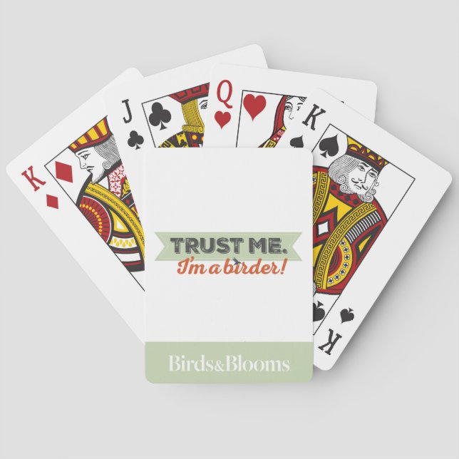Trust me. I'm a Birder! Ribbon Playing Cards (Back)
