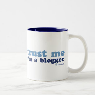 Trust Me, I'm a Blogger (LiveJournal) Two-Tone Coffee Mug