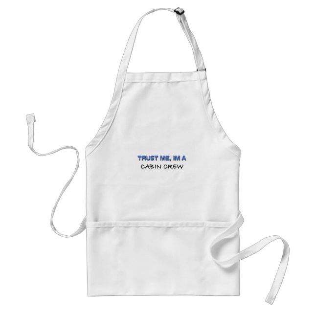 Trust Me I'm a Cabin Crew Standard Apron (Front)