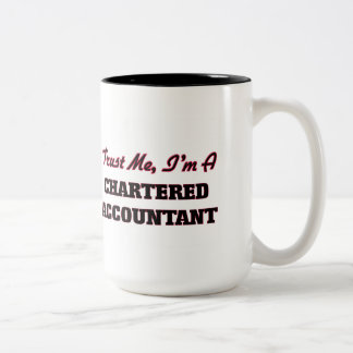 Trust me I'm a Chartered Accountant Two-Tone Coffee Mug