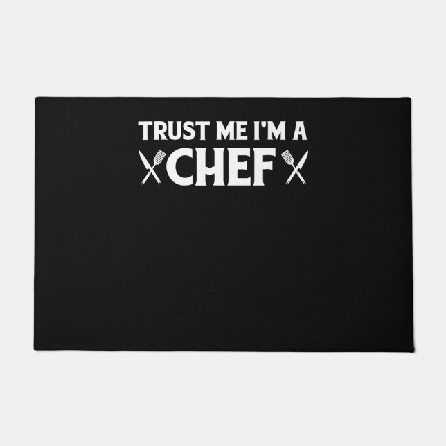Trust me im a chef | funny love cooking quotes doormat (Front)