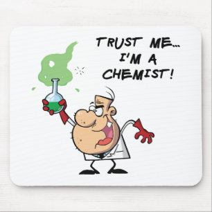 Trust Me, I'm a Chemist Mouse Mat