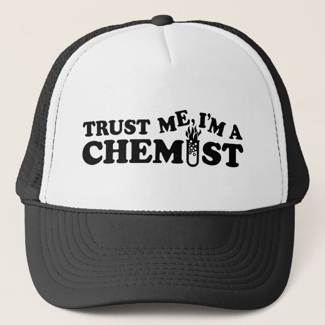 Trust Me I'm a Chemist Trucker Hat (Front)