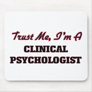 Trust me I'm a Clinical Psychologist Mouse Mat