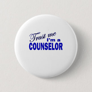 Trust Me I'm a Counsellor 6 Cm Round Badge