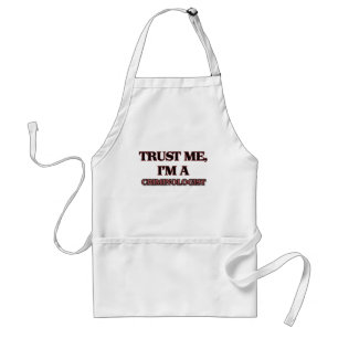 Trust Me I'm A CRIMINOLOGIST Standard Apron