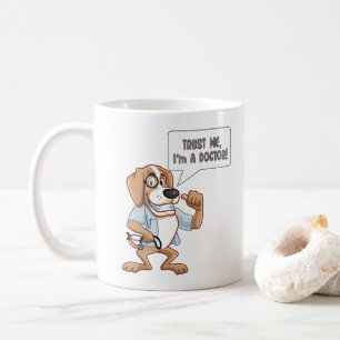 Trust Me Im a Doctor Coffee Mug