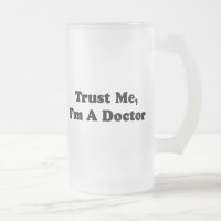 Trust Me, I'm A Doctor