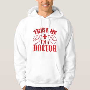 Trust Me I'm A Doctor Hoodie