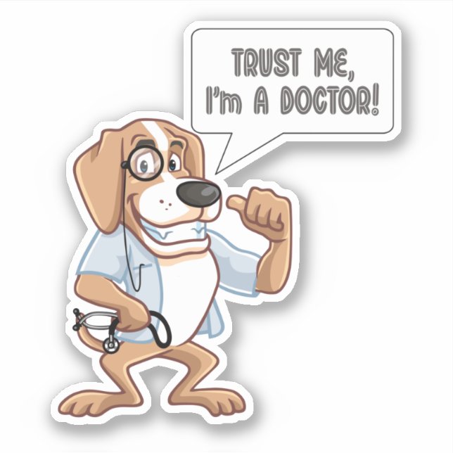 Trust Me I'm A Doctor Sticker (Front)