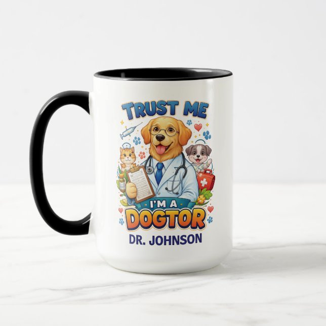 Trust Me I'm A Dogtor | Funny Veterinarian  Mug (Left)