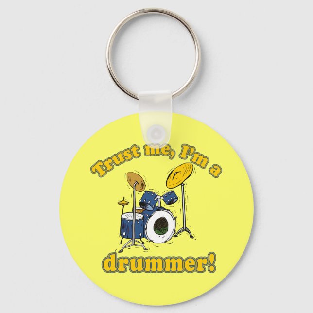Trust Me Im a Drummer Key Ring (Front)
