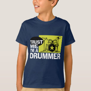 Trust Me I'm A Drummer T-Shirt