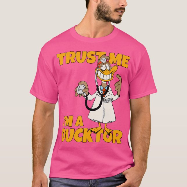 Trust Me I'M A Ducktor Funny Cartoon Duck Doctor P T-Shirt (Front)