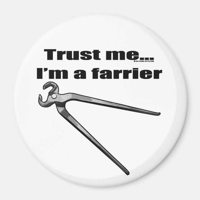 Trust me I'm a farrier. Magnet (Front)