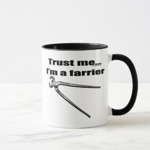 Trust me I'm a farrier. Mug