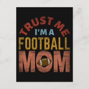 TRUST ME I'M A FOOTBALL MOM POSTCARD