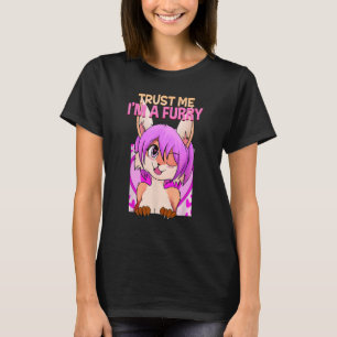 Trust Me I'm A Furry I  Furries Cosplay Fandom T-Shirt