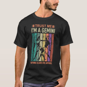 Trust Me Im A Gemini Astrology T-Shirt
