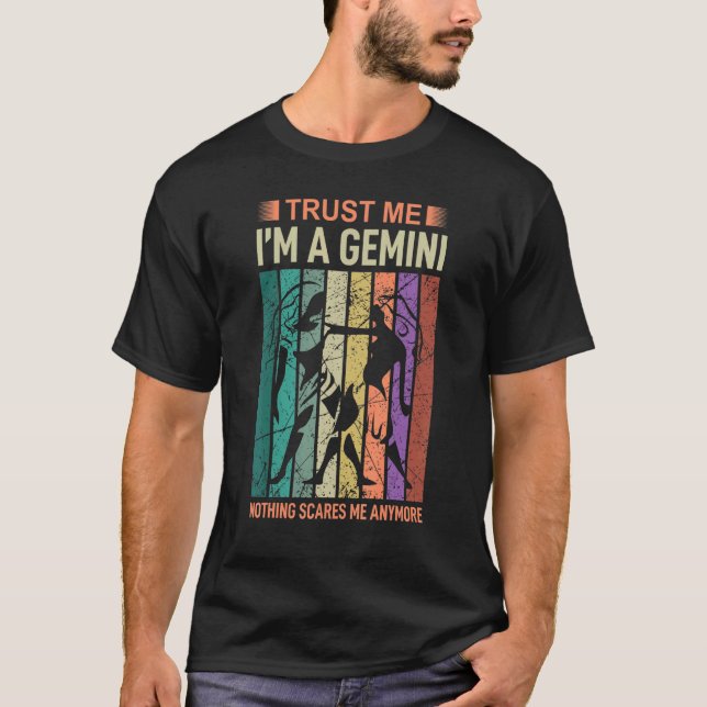Trust Me Im A Gemini Astrology T-Shirt (Front)