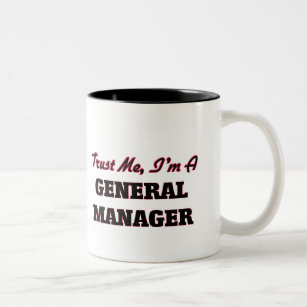 Trust me I'm a General Manager Two-Tone Coffee Mug