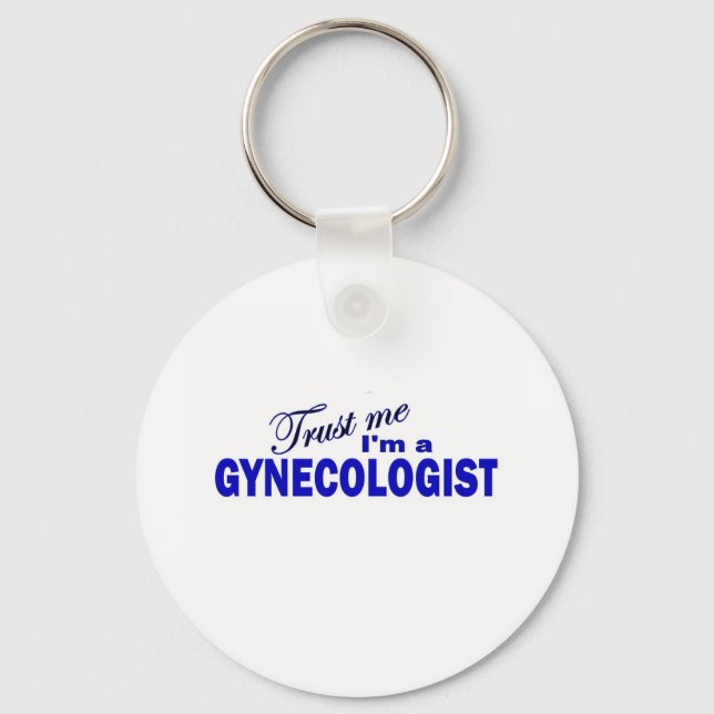 Trust Me I'm a Gynaecologist Key Ring (Front)