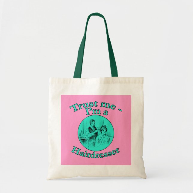 Trust Me I'm a Hairdresser Products Tote Bag (Front)