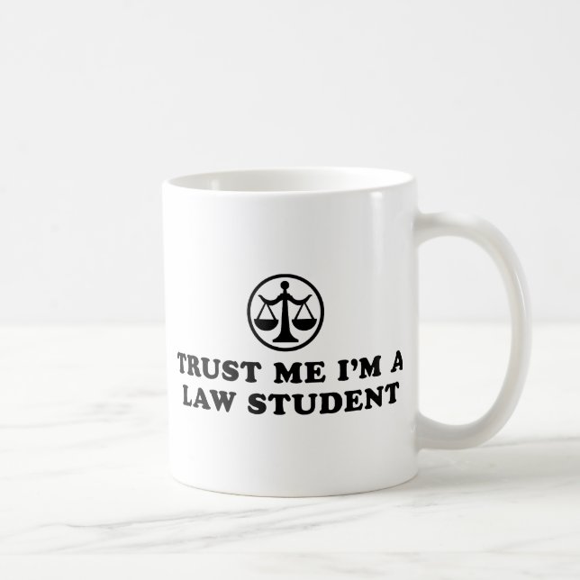 Trust Me I'm A Law Student Coffee Mug (Right)