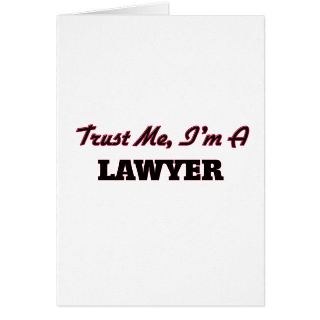 Trust me I'm a Lawyer (Front)