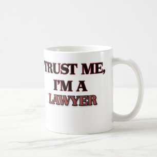 Trust Me I'm A LAWYER Coffee Mug