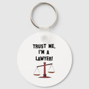 Trust me Im a lawyer Key Ring