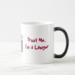 Trust Me, I'm A Lawyer Magic Mug