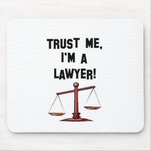 Trust me Im a lawyer Mouse Mat