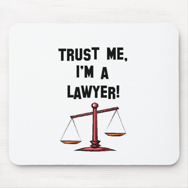 Trust me Im a lawyer Mouse Mat (Front)