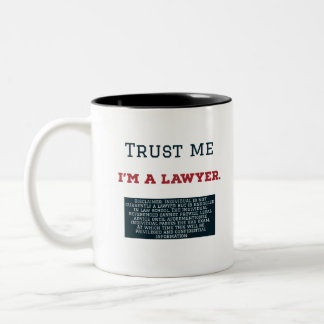 Trust Me I'm A Lawyer Two-Tone Coffee Mug