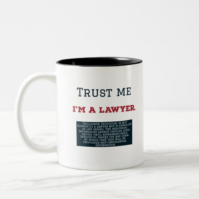 Trust Me I'm A Lawyer Two-Tone Coffee Mug (Left)