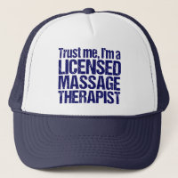 Trust Me I'm a Licensed Massage Therapist