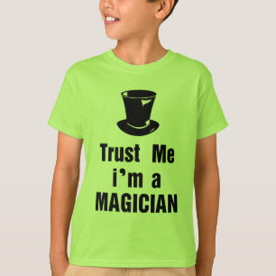 Trust Me I'm a Magician T-Shirt