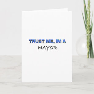 Trust Me I'm a Mayor Card