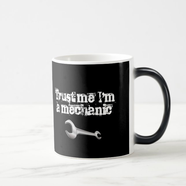 Trust Me I'm A Mechanic Auto Repair Shop Quote Magic Mug (Right)