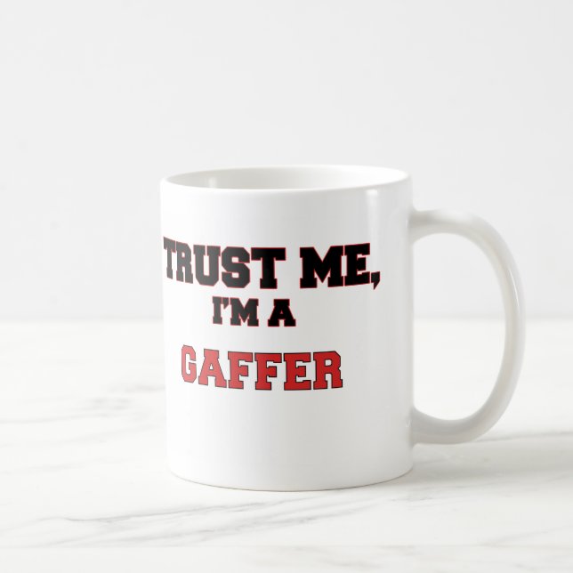 Trust Me I'm a My Gaffer Coffee Mug (Right)