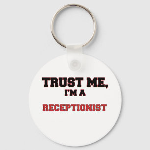 Trust Me I'm a My Receptionist Key Ring