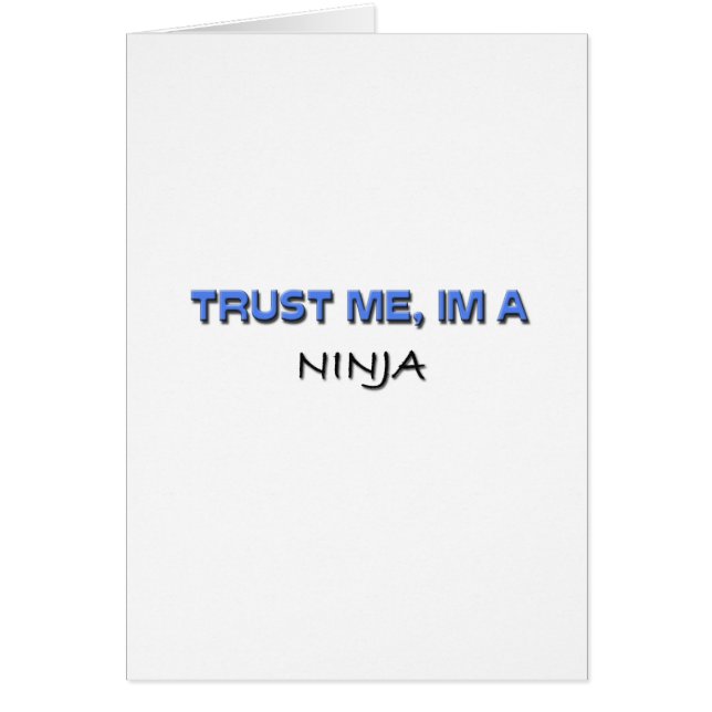 Trust Me I'm a Ninja (Front)