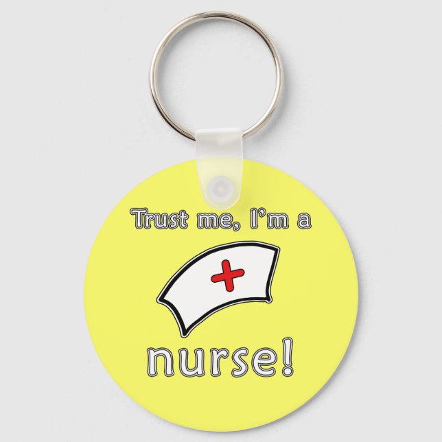 Trust Me I'm a Nurse T shirts, Hoodies, Caps Key Ring (Front)