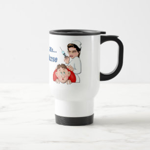 Trust Me - I'm a Nurse Travel Mug