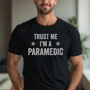 Trust Me I'm A Paramedic Vintage Funny Paramedic T-Shirt