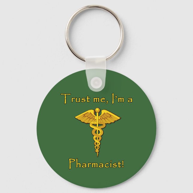 Trust Me I'm a Pharmacist Key Ring (Front)