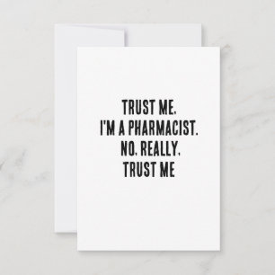 Trust me, I'm a pharmacist. No, really, trust me Thank You Card